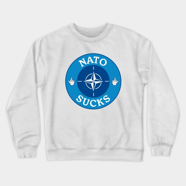 NATO Sucks Crewneck Sweatshirt by Football from the Left